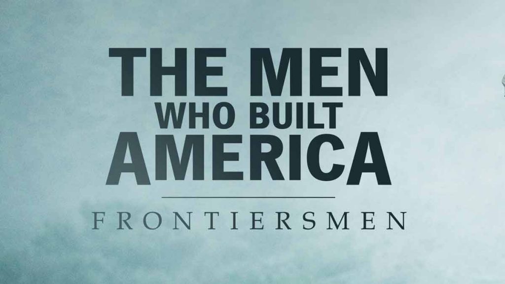 The Men Who Built America episode 2 - Never Surrender