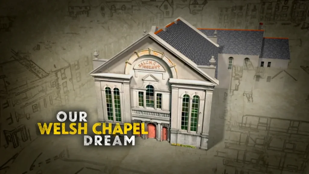 Our Welsh Chapel Dream episode 7