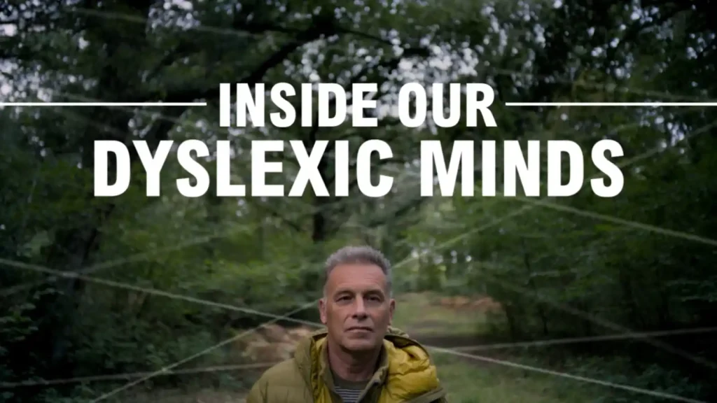 Inside Our Dyslexic Minds